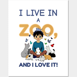 I Live In A Zoo And I Love It Posters and Art